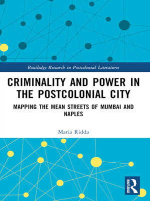 cover image of Criminality and Power in the Postcolonial City